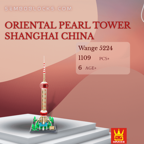 WANGE 5224 Modular Building Oriental Pearl Tower Shanghai China